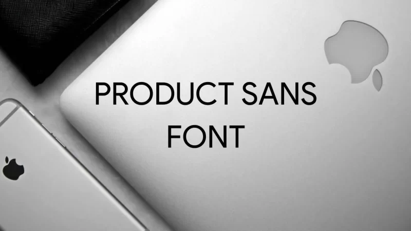 Product Sans Font Free Download