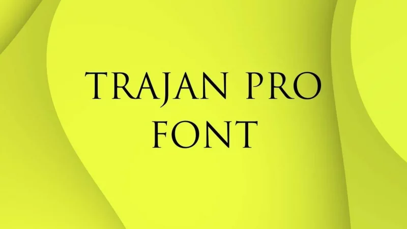 Trajan Pro Font Free Download