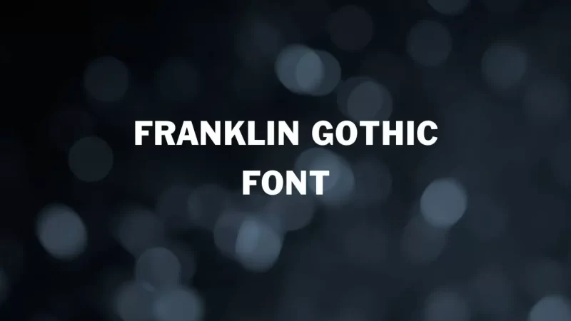 Franklin Gothic Font Free Download