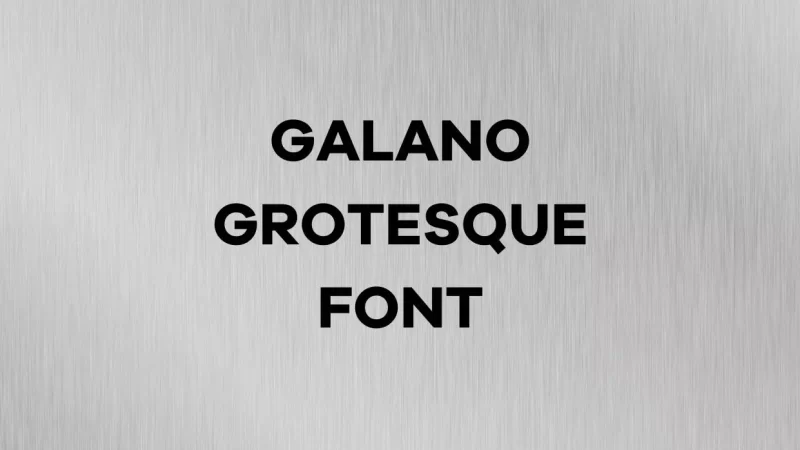 Galano Grotesque Font Free Download