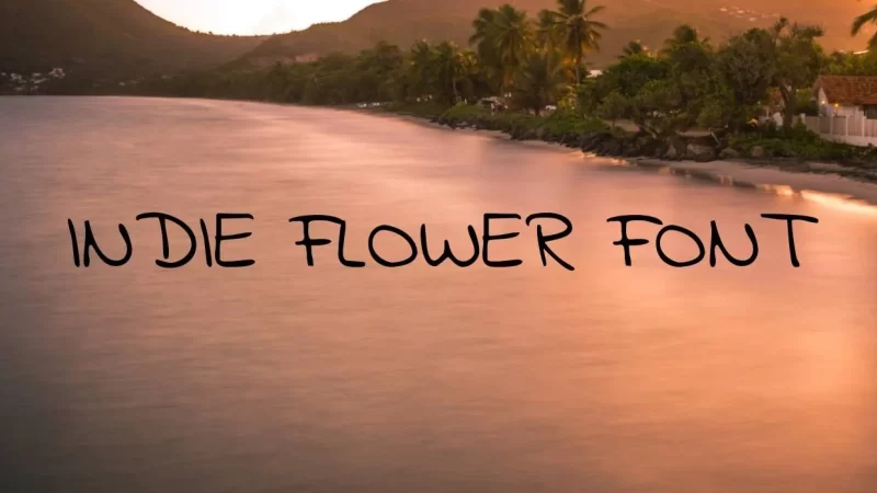 Indie Flower Font Free Download