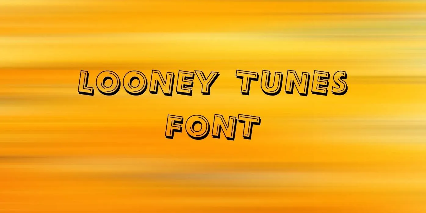 Looney Tunes Font Free Download