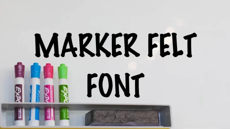 Marker Felt Font Free Download