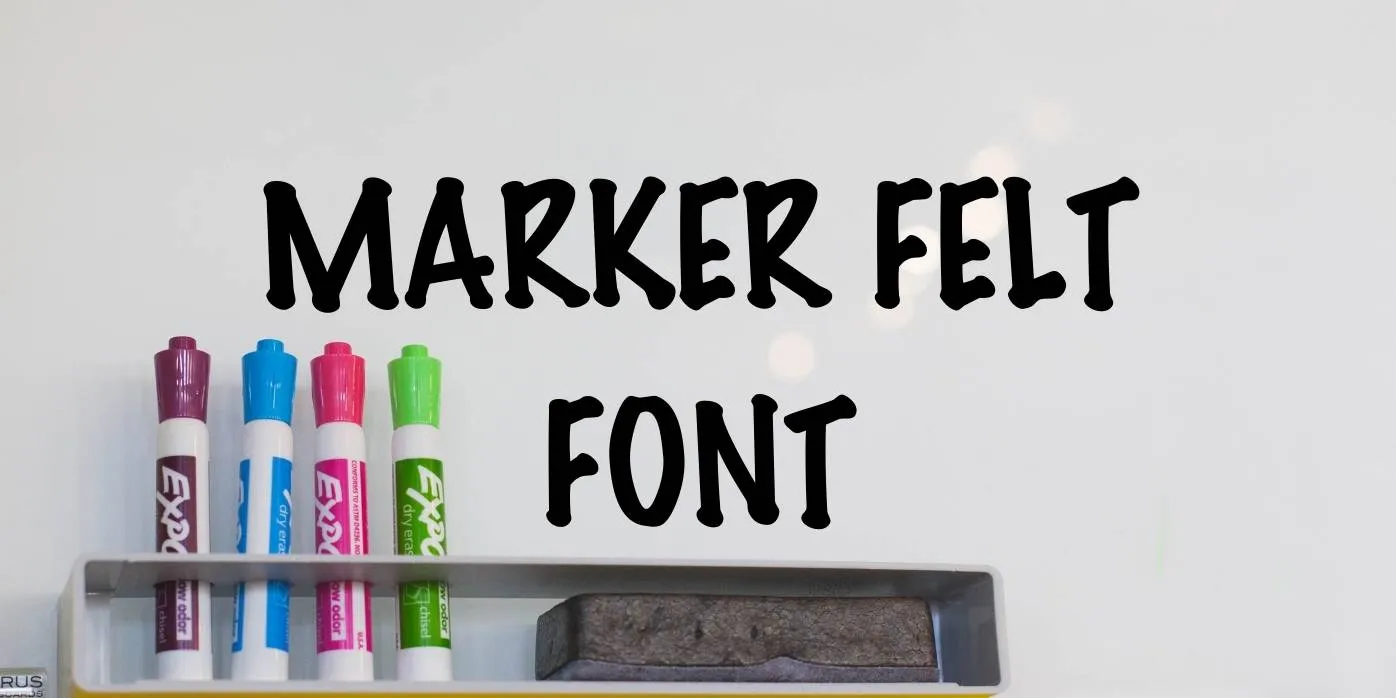 Marker Felt Font Free Download