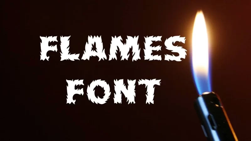 Flames Font Free Download