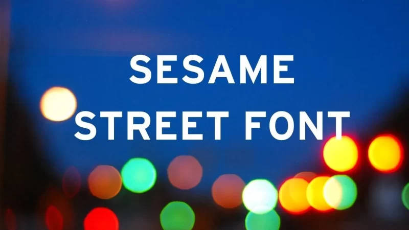 Sesame Street Font Free Download