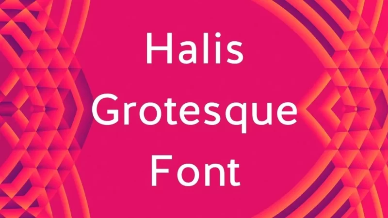 Halis Grotesque Font Free Download