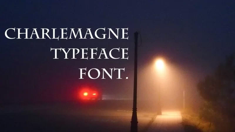 Charlemagne Font Free Download
