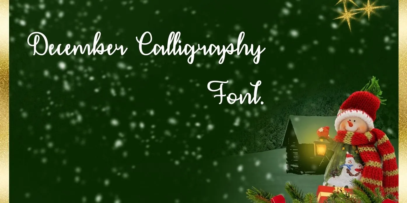 December Calligraphy Font Free Download