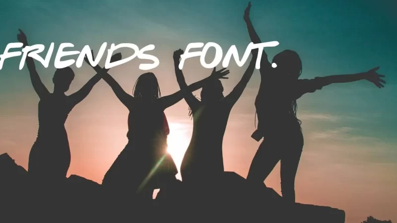 Friends Font Free Download