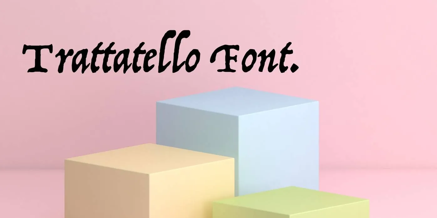 Trattatello Font Free Download