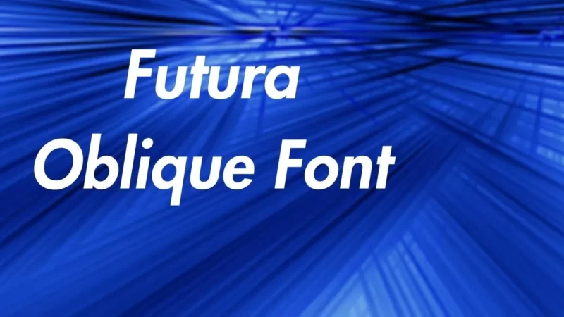 Futura Oblique Font Free download