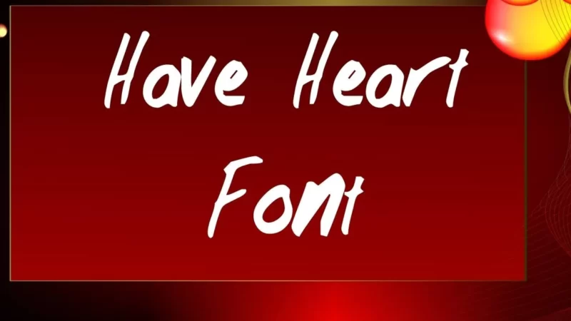 Have Heart Font Free Download