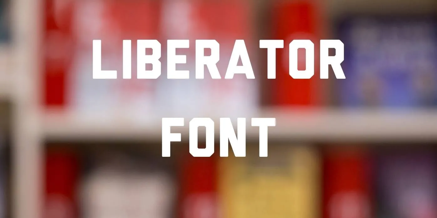 Liberator Font Free Download