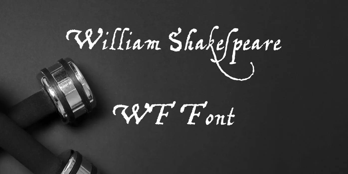 William Shakespeare WF Font Free Download