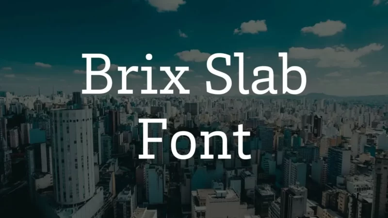 Brix Slab Font Free Download