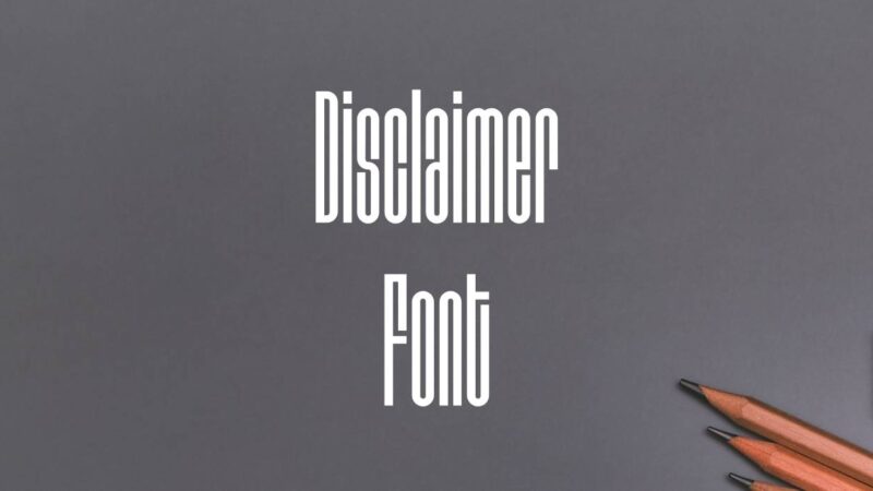 Disclaimer Font Free Download