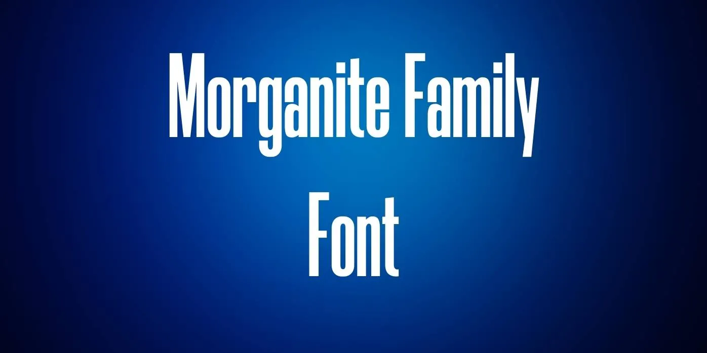 Morganite Family Font Free Download