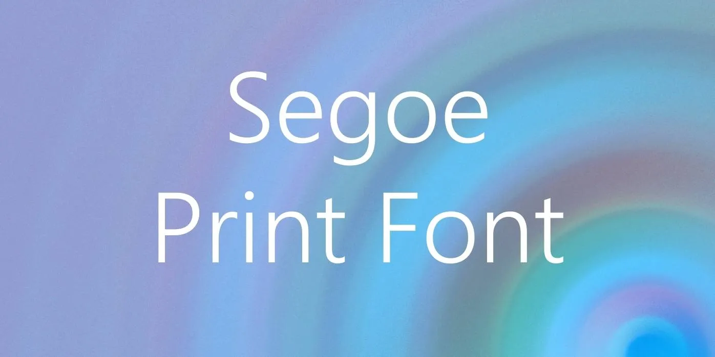 Segoe Print Font Free Download