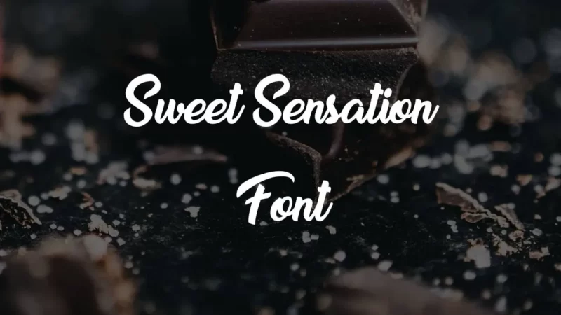 Sweet Sensation Font Free Download