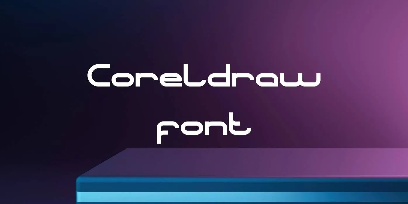 CorelDraw Font Free Download