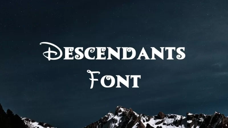 Descendants Font Free Download