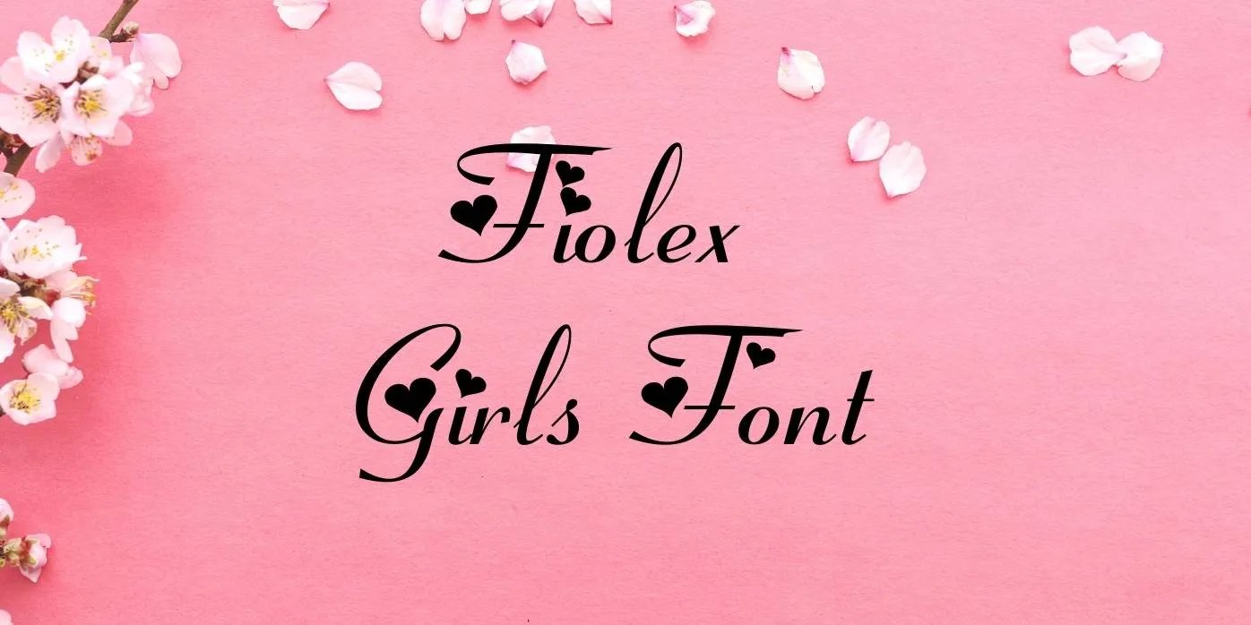 Fiolex Girls Font Free Download