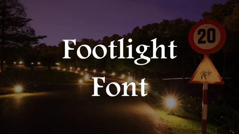 Footlight Font Free Download