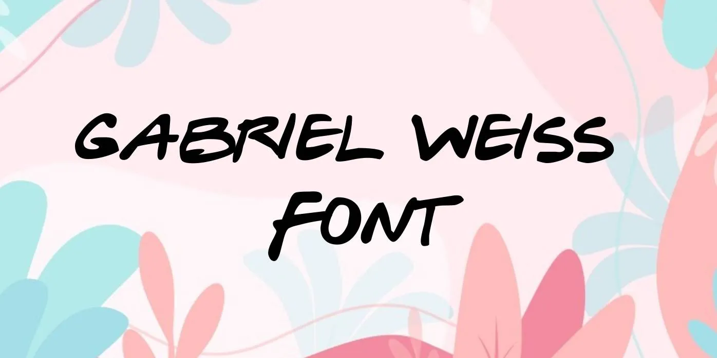 Gabriel Weiss Font Free Download