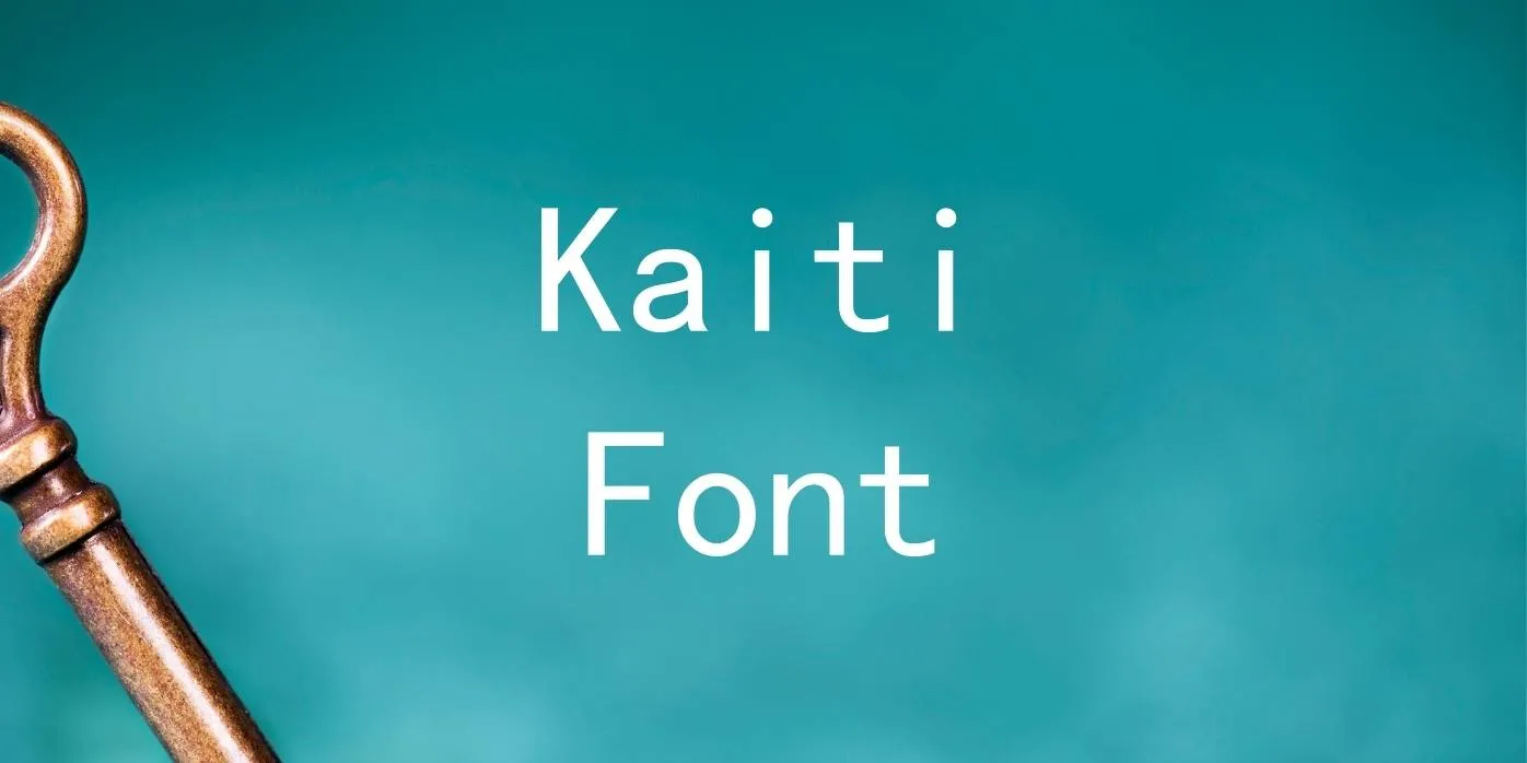 Kaiti Font Free Download