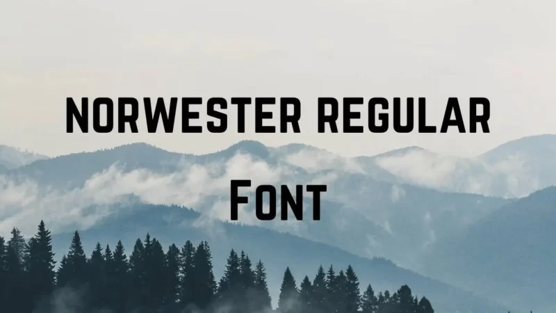 Norwester Regular Font Free Download