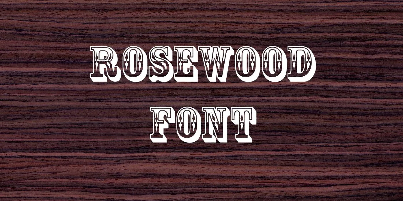 Rosewood Font Free Download