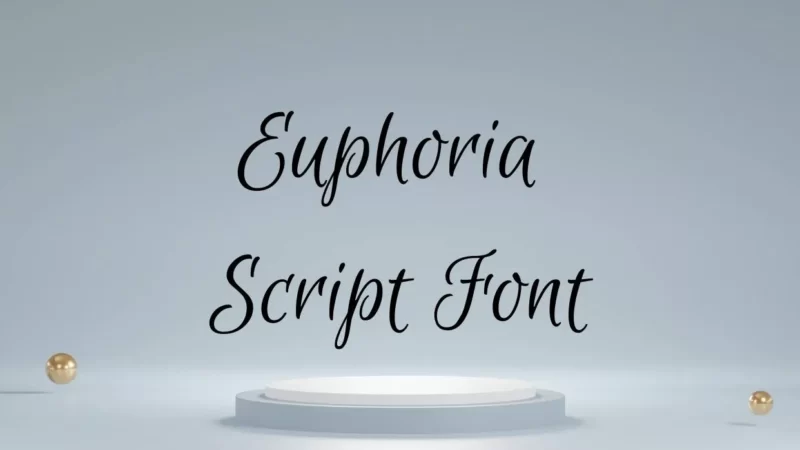 Euphoria Script Font Free Download