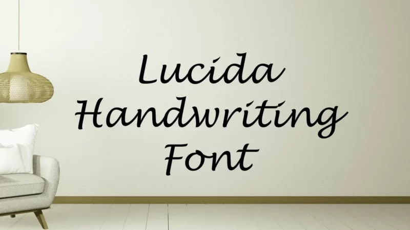 Lucida Handwriting Font Free Download