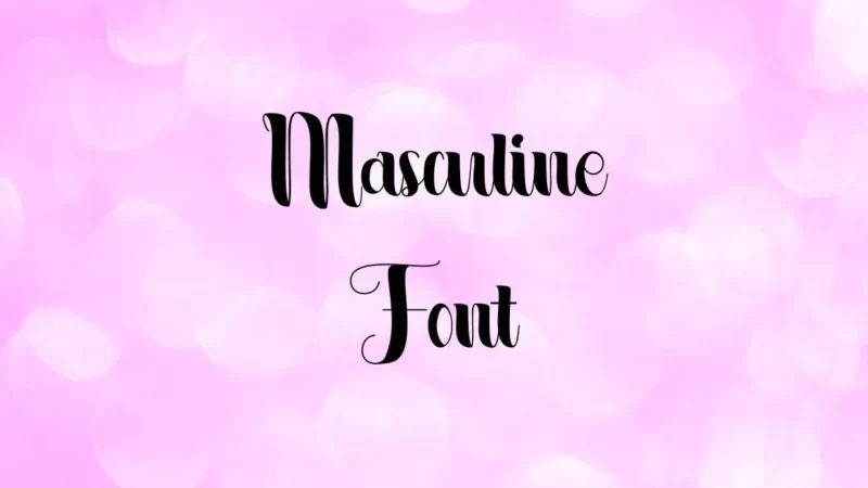 Masculine Font Free Download