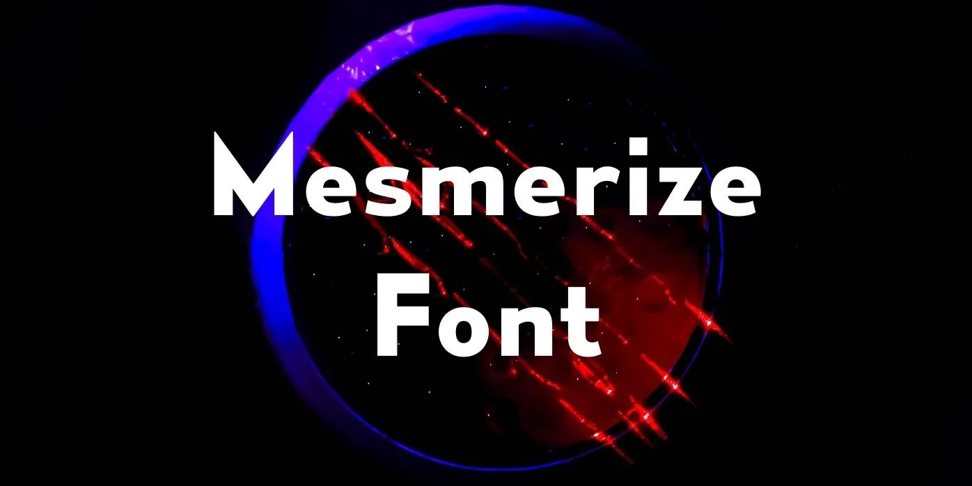 Mesmerize Font Free Download