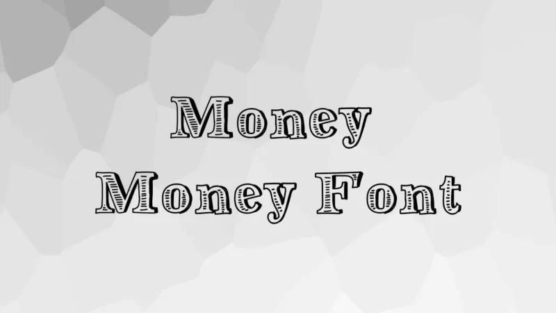 Money Money Font Free Download