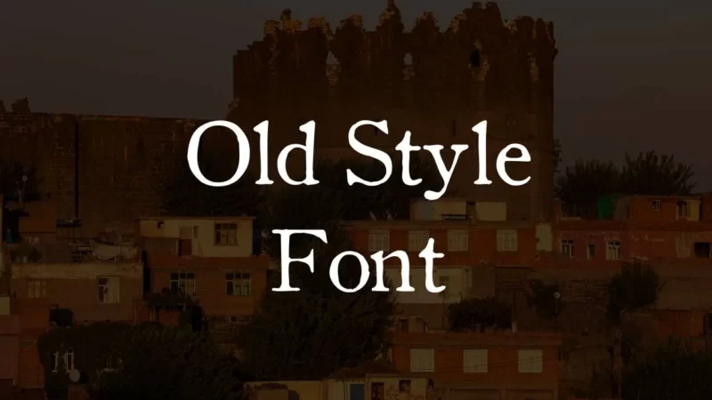 Old Style Font Free Download