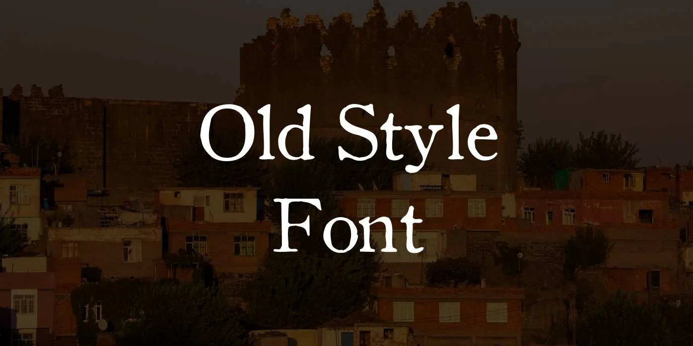 Old Style Font Free Download