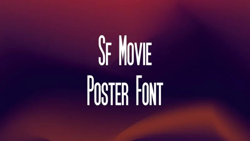 Sf Movie Poster Font Free Download