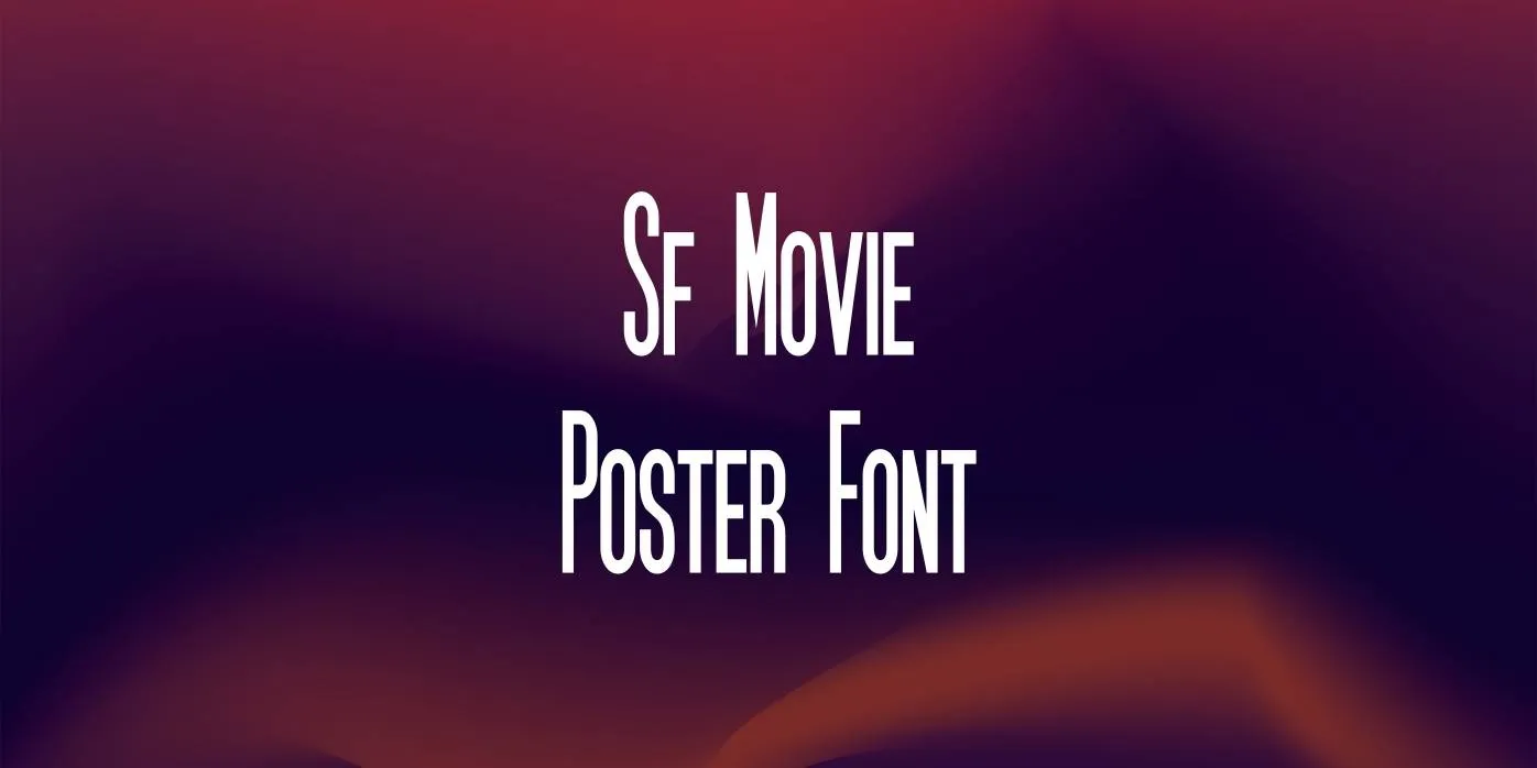 Sf Movie Poster Font Free Download