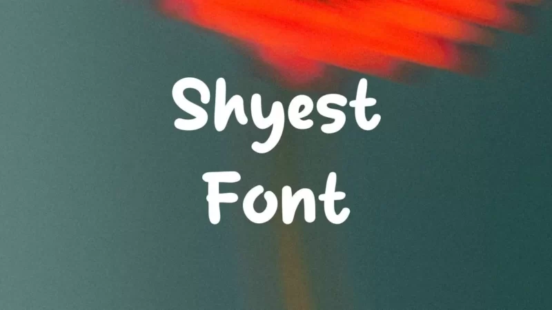 Shyest Font Free Download