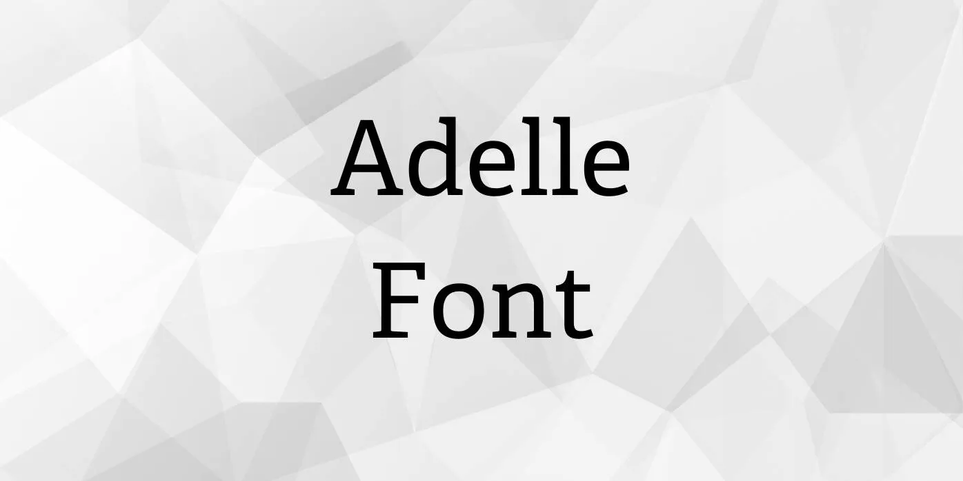 Adelle Font Free Download