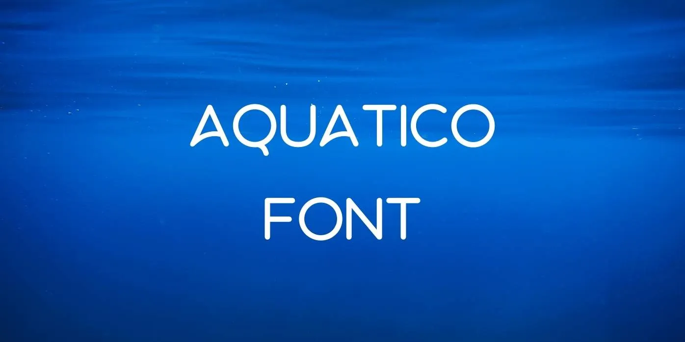 Aquatico Font Free Download