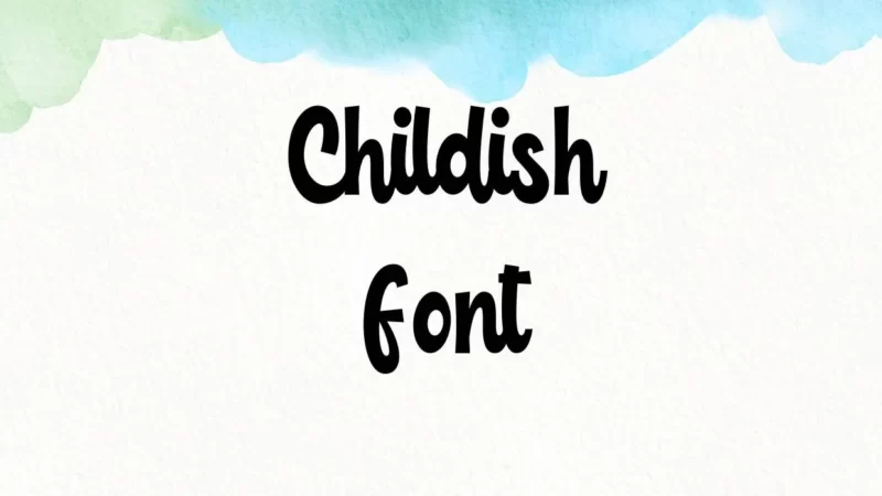 Childish Font Free Download