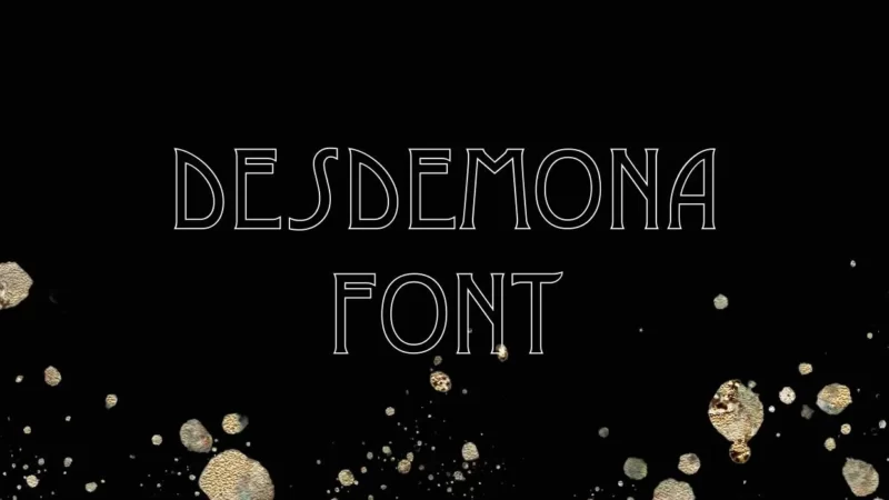 Desdemona Font Free Download