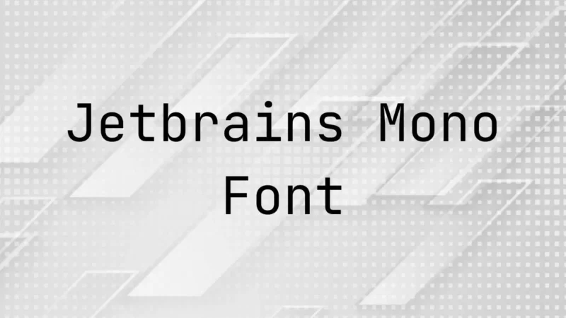 Jetbrains Mono Font Free Download