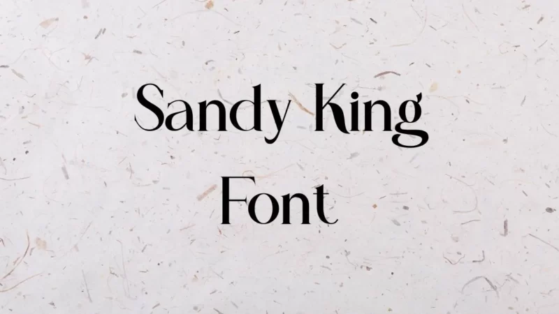 Sandy King Font Free Download