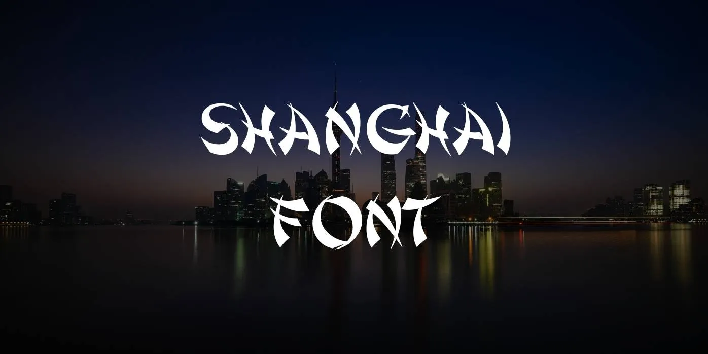 Shanghai Font Free Download