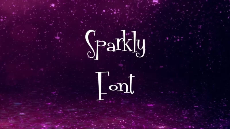 Sparkly Font Free Download